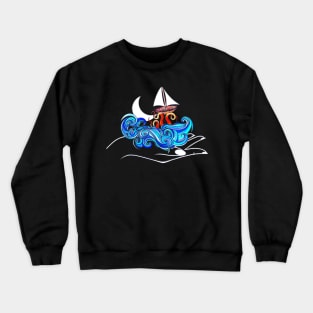 Come Sail Away Crewneck Sweatshirt